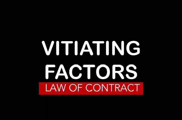 Vitiating Factors